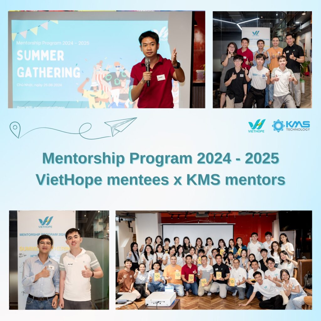 Những nụ cười và khoảnh khắc kết nối trong Mentorship Program 2024 - 2025 cùng các anh chị VietHopexKMS